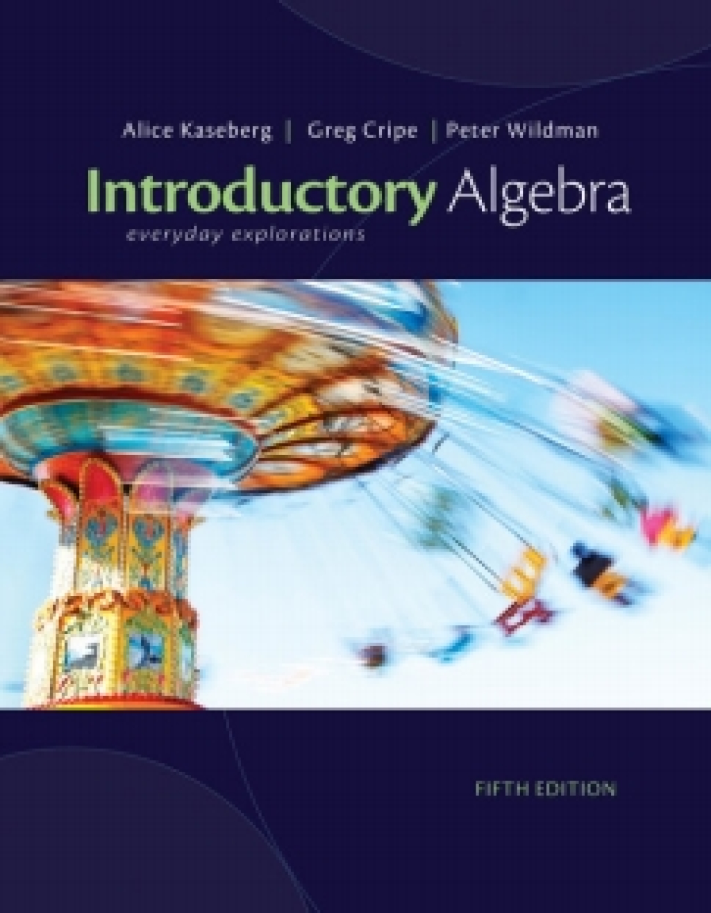 WebAssign for Kaseberg/Cripe/Wildman's Introductory Algebra: Everyday Explorations, 5th Edition [Instant Access], Single-Term 5th Edition â€“ PDF/EPUB Version Downloadable